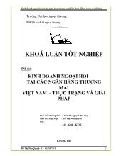 Kinh doanh ngoại hối tại các ngân hàng thương mại Việt Nam -Thực trạng và giải pháp