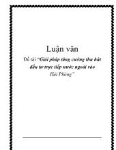 Luận văn Giải pháp tăng cường thu hút đầu tư trực tiếp nước ngoài vào Hải Phòng