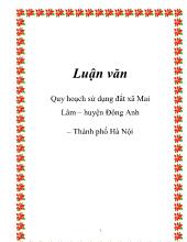 Luận văn Quy hoạch sử dụng đất xã Mai Lâm – huyện Đông Anh – Thành phố Hà Nội