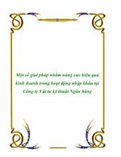 Một số giải pháp nhằm nâng cao hiệu quả kinh doanh trong hoạt động nhập khẩu tại Công ty Vật tưkỹ thuật Ngân hàng