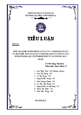 Tiểu luận Mối quan hệ biện chứng giữa lực lượng sản xuất và quan hệ sản xuất. Sự vận dụng quy luật này của đảng trong quá trình đổi mới và xây dựng đất nước