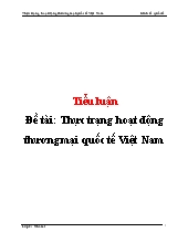 Tiểu luận Thực trạng hoạt động thương mại quốc tế Việt Nam