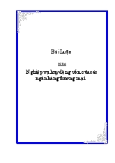 Đề tài Nghiệp vụ huy động vốn của các ngân hàng thương mại