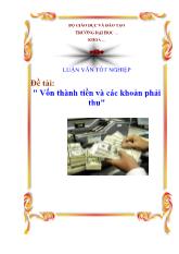 Đề tài Vốn thành tiền và các khoản phải thu