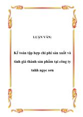 Kế toán tập hợp chi phí sản xuất và tính giá thành sản phẩm tại công ty TNHH Ngọc Sơn