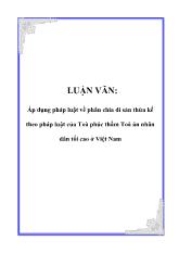 Luận văn Áp dụng pháp luật về phân chia di sản thừa kế theo pháp luật của Toà phúc thẩm Toà án nhân dân tối cao ở Việt Nam