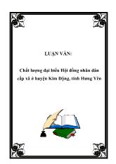 Luận văn Chất lượng đại biểu Hội đồng nhân dân cấp xã ở huyện Kim Động, tỉnh Hưng Yên