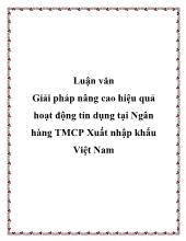 Luận văn Giải pháp nâng cao hiệu quả hoạt động tín dụng tại Ngân hàng Thương mại cổ phần Xuất nhập khẩu Việt Nam
