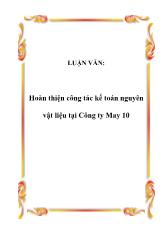 Luận văn Hoàn thiện công tác kế toán nguyên vật liệu tại Công ty May 10