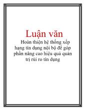 Luận văn Hoàn thiện hệ thống xếp hạng tín dụng nội bộ để góp phần nâng cao hiệu quả quản trị rủi ro tín dụng