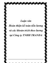 Luận văn Hoàn thiện kế toán tiền lương và các khoản trích theo lương tại Công ty TNHH TRANDA