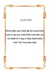 Luận văn Hoàn thiện quá trình lập kế hoạch kiểm toán trong quy trình kiểm toán tài chính do Công ty Hợp danh Kiểm toán Việt Nam thực hiện