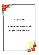 Luận văn Kế toán chi phí sản xuất và giá thành sản xuất