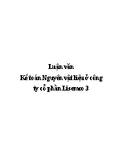 Luận văn Kế toán Nguyên vật liệu ở công ty cổ phần Lisemco 3