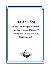 Luận văn Kế toán tiền lương và các khoản trích theo lương tại Công ty Cổ phần Thuơng mại Và Dịch Vụ Tổng Hợp Long Anh