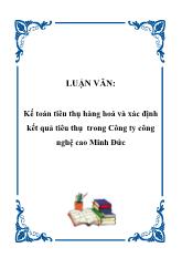 Luận văn Kế toán tiêu thụ hàng hoá và xác định kết quả tiêu thụ trong Công ty công nghệ cao Minh Đức