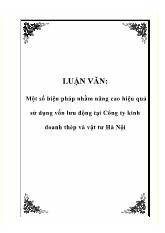 Luận văn Một số biện pháp nhằm nâng cao hiệu quả sử dụng vốn lưu động tại Công ty kinh doanh thép và vật tư Hà Nội