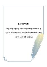 Luận văn Một số giải pháp hoàn thiện công tác quản lý nguồn nhân lực theo tiêu chuẩn ISO 9001:2000 tại Công ty Cổ phần bê tông