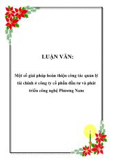 Luận văn Một số giải pháp hoàn thiện công tác quản lý tài chính ở công ty cổ phần đầu tư và phát triển công nghệ Phương Nam