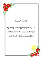 Luận văn Nội dung, phương pháp lập Bảng cân đối kế toán và Bảng kết quả kinh doanh tại các doanh nghiệp