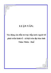 Luận văn Tác động của đầu tư trực tiếp nước ngoài tới phát triển kinh tế - Xã hội trên địa bàn tỉnh Thừa Thiên - Huế