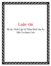 Luận văn Thiết lập và thẩm định dự án đầu tư-Quán cafe