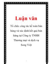 Luận văn Tổ chức công tác kế toán bán hàng và xác định kết quả bán hàng tại Công ty TNHH Thương mại và dịch vụ Song Việt