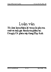Luận văn Tổ chức hoàn thiện kế toán chi phí sản xuất và tính giá thành sản phẩm tại Công ty Cổ phần xây dựng Huy Anh