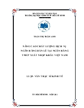 Nâng cao chất lượng dịch vụ ngân hàng bán lẻ tại ngân hàng thương mại cổ phần xuất nhập khẩu Việt Nam