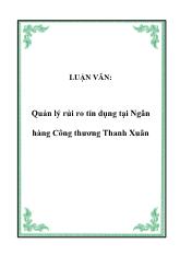 Quản lý rủi ro tín dụng tại Ngân hàng Công thương Thanh Xuân