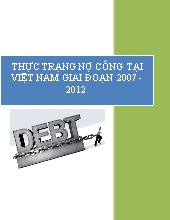 Thực trạng nợ công tại Việt Nam giai đoạn 2007 - 2012