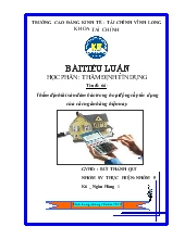 Tiểu luận Thẩm định tài sản đảm bảo trong hoạt động cấp tín dụng của các ngân hàng hiện nay
