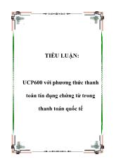 Tiểu luận UCP600 với phương thức thanh toán tín dụng chứng từ trong thanh toán quốc tế