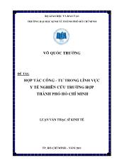 Đề tài Hợp tác công - Tư trong lĩnh vực y tế nghiên cứu trường hợp thành phố Hồ Chí Minh