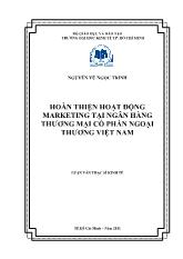 Hoàn thiện hoạt động marketing tại ngân hàng thương mại cổ phần ngoại thương Việt Nam
