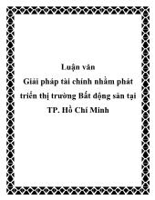 Luận văn Giải pháp tài chính nhằm phát triển thị trường Bất động sản tại Thành phố Hồ Chí Minh