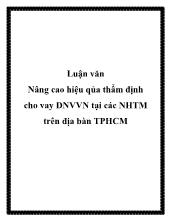 Nâng cao hiệu quả thẩm định cho vay doanh nghiệp vừa và nhỏ tại các Ngân hàng thương mại trên địa bàn Thành phố Hồ Chí Minh