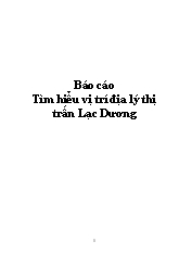 Báo cáo Tìm hiểu vị trí địa lý thị trấn Lạc Dương