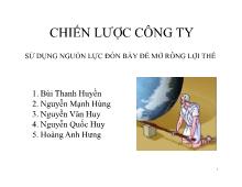 Chiến lược công ty sử dụng nguồn lực đòn bẩy để mở rộng lợi thế