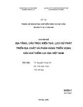 Chuyên đề Địa tầng, Cấu trúc kiến tạo, lịch sử phát triển địa chất và phân vùng triển vọng dầu khí thềm lục địa Việt Nam