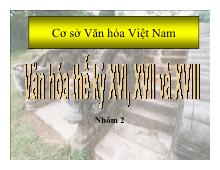 Cơ sở Văn hóa Việt Nam: Văn hóa thế kỉ XVI, XVII và XVIII