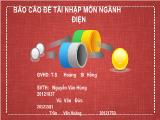 Đề tài Báo cáo nhập môn ngành điện