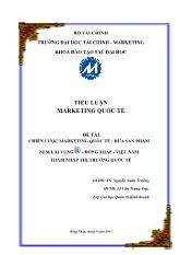Đề tài Chiến lược marketing quốc tế : đưa sản phẩm nem Lai Vung® - Đồng Tháp - Việt Nam thâm nhập thị trường quốc tế