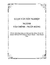 Đề tài Giải pháp nâng cao hiệu quả huy động vốn tại chi nhánh Ngân hàng nông nghiệp & Phát triển nông thôn Huyện Thạch Thành – Tỉnh Thanh Hoá