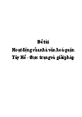 Đề tài Hoạt động của nhà văn hoá quận Tây Hồ - Thực trạng và giải pháp