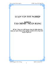 Đề tài Nâng cao chất lượng công tác thẩm định tín dụng tại ngân hàng nông nghiệp và phát triển nông thôn huyện Nghi Lộc