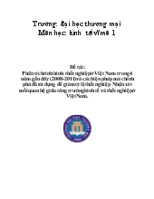 Đề tài Phân tích tình hình thất nghiệp ở Việt Nam trong 4 năm gần đây (2008-2011) và các biện pháp mà chính phủ đã sử dụng để giảm tỷ lệ thất nghiệp. Nhận xét mối quan hệ giữa tăng trưởng kinh tế và thất nghiệp ở Việt Nam