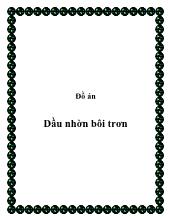 Đồ án Dầu nhờn bôi trơn