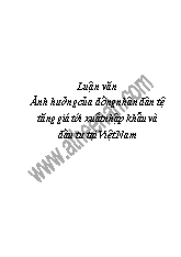 Luận văn Ảnh hưởng của đồng nhân dân tệ tăng giá tới xuất nhập khẩu và đầu tư tại Việt Nam