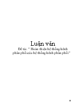 Luận văn Hoàn thiện hệ thống kênh phân phối của hệ thống kênh phân phối